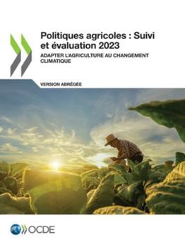 Paperback Politiques agricoles: Suivi et évaluation 2023 (version abrégée) [French] Book