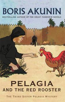 Pelagia and the Red Rooster - Book #3 of the Sister Pelagia Mysteries