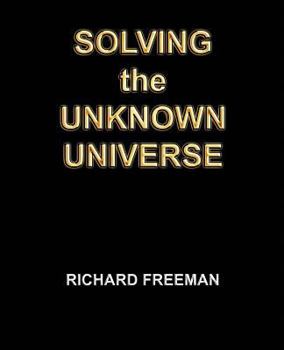 Paperback Solving the Unknown Universe Book