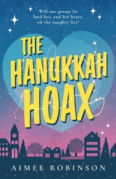 Hanukkah Hoax : A Holiday Romantic Comedy