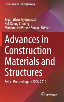 Hardcover Advances in Construction Materials and Structures: Select Proceedings of Icon 2019 Book