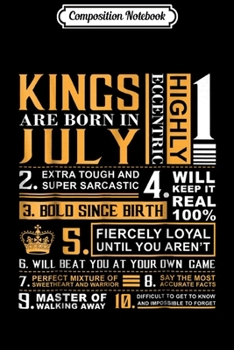 Composition Notebook: Birthday Gifts - Kings are Born In July  Journal/Notebook Blank Lined Ruled 6x9 100 Pages