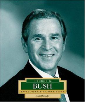Library Binding George W. Bush: America's 43rd President Book