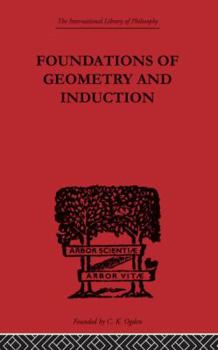 Paperback Foundations of Geometry and Induction Book