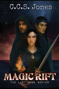 Magic Rift (The Last Mage)