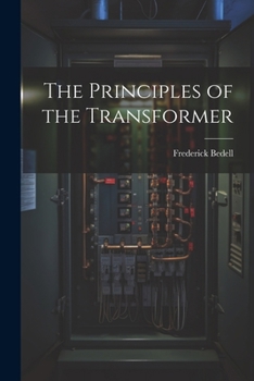 Paperback The Principles of the Transformer Book