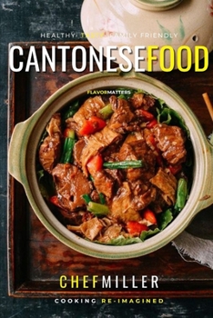 Cantonese Food: Subtle Asian Flavors