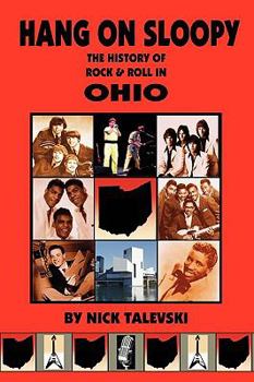 Paperback Hang on Sloopy: The History of Rock & Roll in Ohio Book
