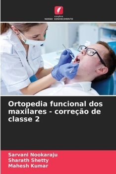 Paperback Ortopedia funcional dos maxilares - correção de classe 2 [Portuguese] Book