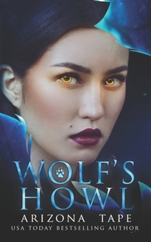 Wolf's Howl - Book #3 of the My Winter Wolf