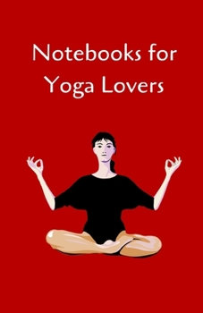 Notebooks For Yoga Lovers: Root Chakra