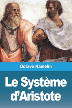 Paperback Le Système d'Aristote [French] Book