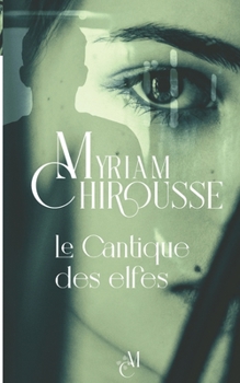 Paperback Le Cantique des Elfes [French] Book