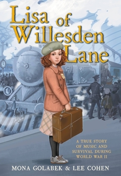 Paperback Lisa of Willesden Lane: A True Story of Music and Survival During World War II Book