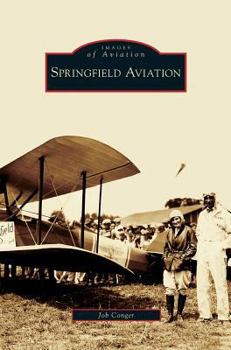 Hardcover Springfield Aviation Book