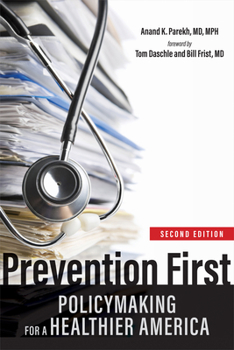 Paperback Prevention First: Policymaking for a Healthier America Book