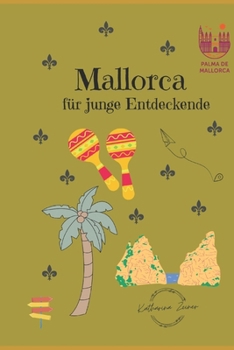 Paperback Mallorca für junge Entdeckende [German] Book