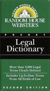 Paperback Random House Webster's Pocket Legal Dictionary: Second Edition Book