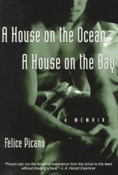 Paperback A House on the Ocean, a House on the Bay: A Memoir Book