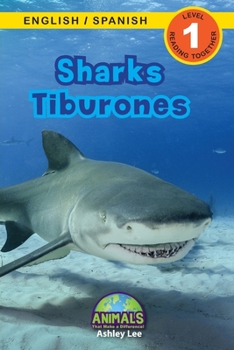 Paperback Sharks / Tiburones: Bilingual (English / Spanish) (Inglés / Español) Animals That Make a Difference! (Engaging Readers, Level 1) [Large Print] Book