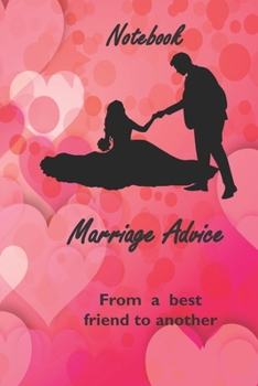 Paperback Notebook Marriage Advice: from a bff to another Book