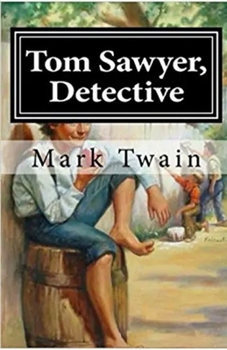Paperback Tom Sawyer, Detective Annotated Book