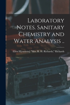 Paperback Laboratory Notes. Sanitary Chemistry and Water Analysis .. Book
