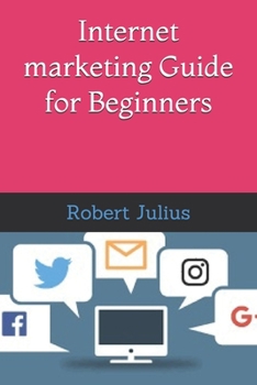 Paperback Internet Marketing Guide for Beginners Book