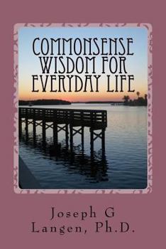 Paperback Commonsense Wisdom for Everyday Life Book