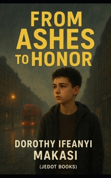 From Ashes to Honor