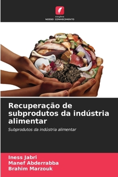 Paperback Recuperação de subprodutos da indústria alimentar [Portuguese] Book