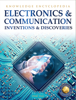 Paperback Inventions & Discoveries - Electronics & Communication: Knowledge Encyclopedia for Children Book