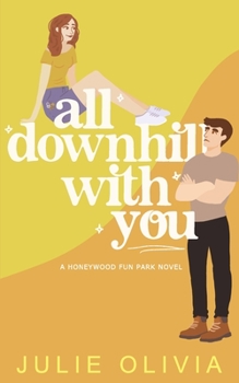Paperback All Downhill With You Book