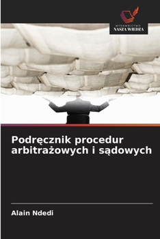 Paperback Podręcznik procedur arbitrażowych i sądowych [Polish] Book