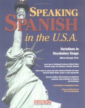 Paperback Speaking Spanish In The U.S.A.: Variations In Vocabulary Usage (English and Spanish Edition) Book