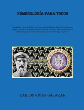Paperback Numerologia Para Todos: Aprenda a calcular los numeros importantes de sus familiares y amigos [Spanish] Book
