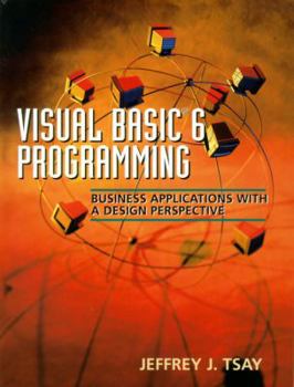 Paperback Visual Basic 6 Programming: Business Applications with a Design Perspective Book