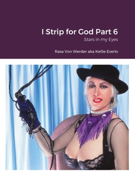 Paperback I Strip for God Part 6: Stars in my Eyes Book