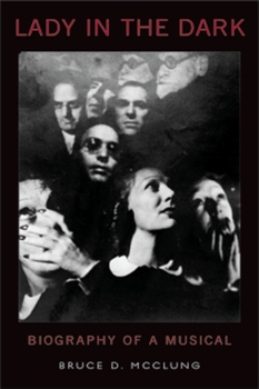 Paperback Lady in the Dark: Biography of a Musical Book