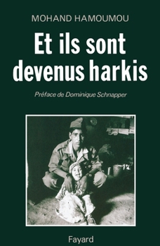 Paperback Et ils sont devenus harkis [French] Book