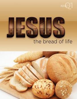 Paperback The Bread of Life: Part 1 Book