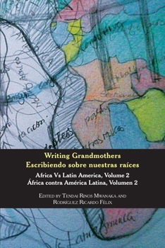 Paperback Writing Grandmothers: Africa Vs Latin America Vol 2 Book
