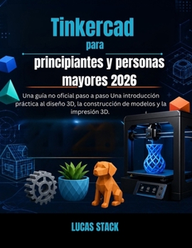 Paperback Tinkercad para principiantes y personas mayores 2026 [Spanish] Book