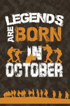 legends are born in October: Notebook Birthday Gift 6x9 Inch Journal Lined 120 Pages