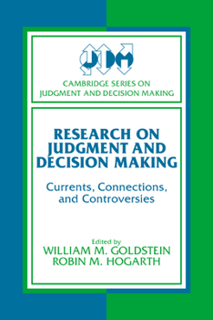 Paperback Research on Judgment and Decision Making: Currents, Connections, and Controversies Book