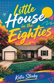 Paperback Little House in the Eighties Book
