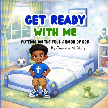 Paperback Get Ready With Me: Putting On The Full Armor of God Book