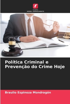Paperback Política Criminal e Prevenção do Crime Hoje [Portuguese] Book