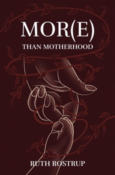Paperback Mor(e) more than motherhood Book