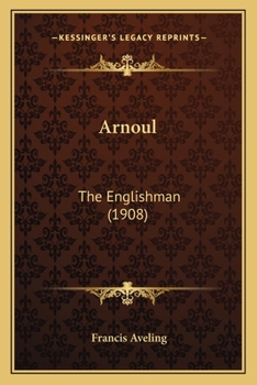 Paperback Arnoul: The Englishman (1908) Book